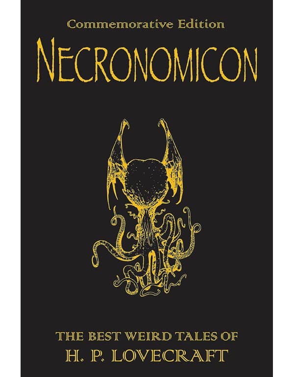 Necronomicon: The Best Weird Tales Of H.P. Lovecraft