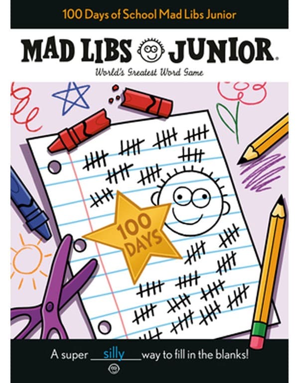 100 Days of School Mad Libs Junior