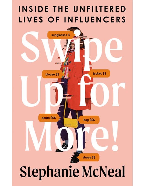 Swipe Up For More: Inside The Unfiltered Lives Of Influencers