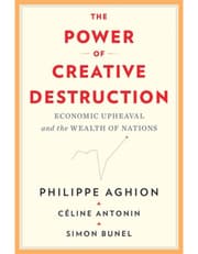 The Power of Creative Destruction – Economic Upheaval and the Wealth of Nations product image