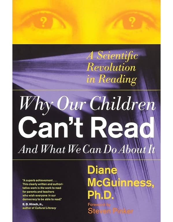 Why Our Children Can't Read and What We Can Do About It