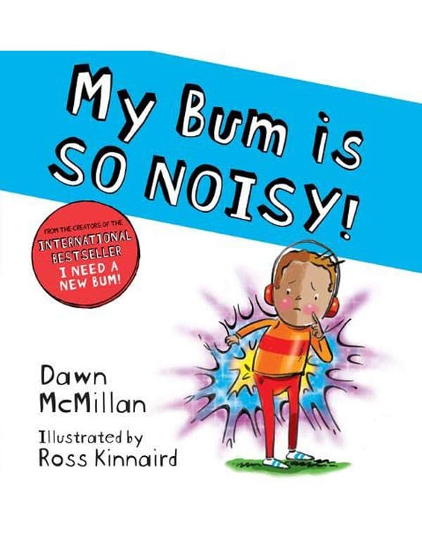 My Bum is SO NOISY! (PB)