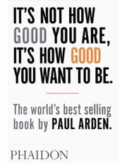 Its Not How Good You Are, Its How Good You Want To Be product image