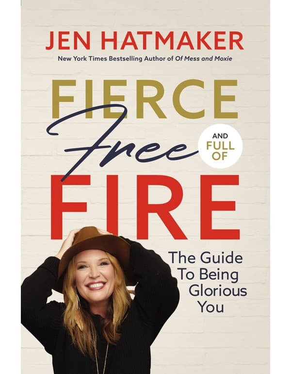 Fierce, Free, and Full of Fire