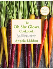 The Oh She Glows Cookbook: Over 100 Vegan Recipes to Glow from the Inside Out product image
