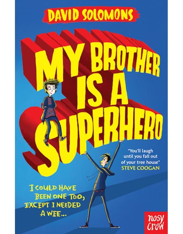 My Brother Is a Superhero