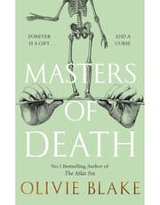 Masters Of Death: The International Bestselling Author Of The Atlas Six Returns In A Witty Found Family Fantasy product image