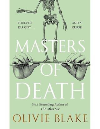 Masters Of Death: The International Bestselling Author Of The Atlas Six Returns In A Witty Found Family Fantasy