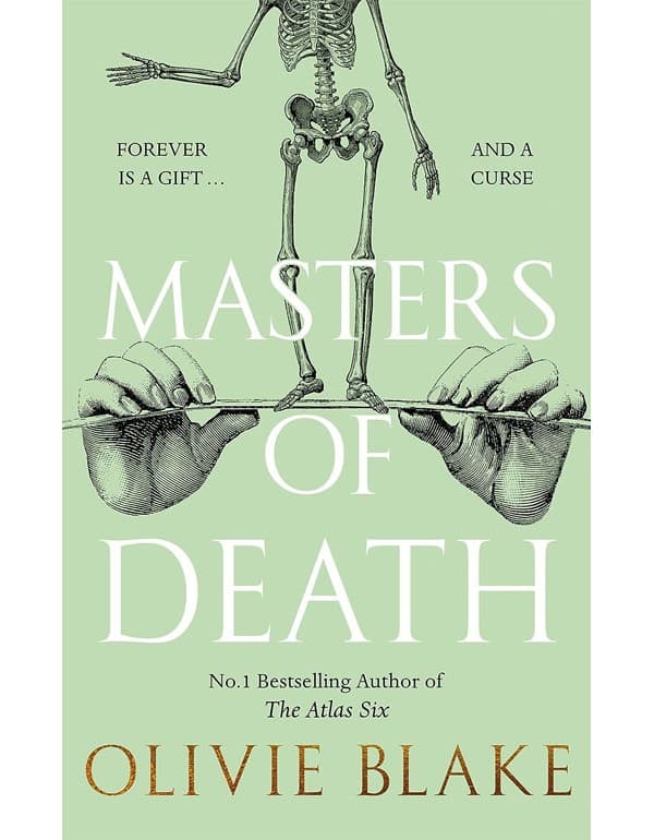 Masters Of Death: The International Bestselling Author Of The Atlas Six Returns In A Witty Found Family Fantasy