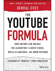 The YouTube Formula – How Anyone Can Unlock the Algorithm to Drive Views, Build an Audience, and Grow Revenue product image
