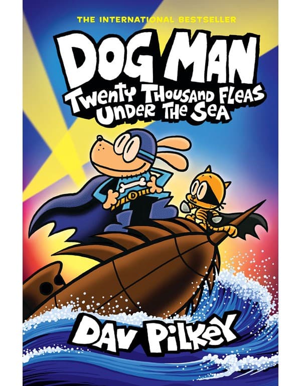Dog Man 11: Twenty Thousand Fleas Under the Sea
