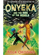 Onyeka And The Rise Of The Rebels product image