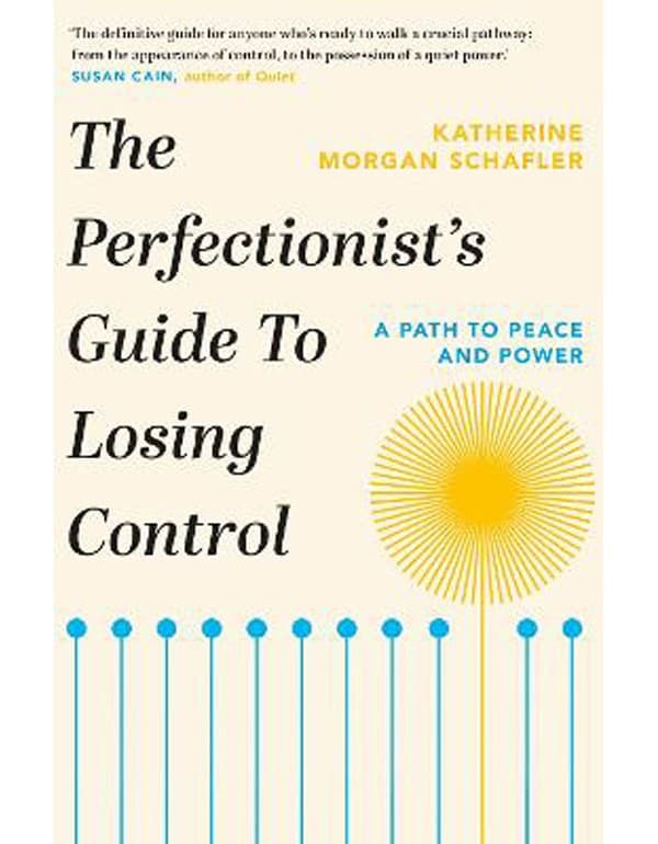 The Perfectionist's Guide to Losing Control