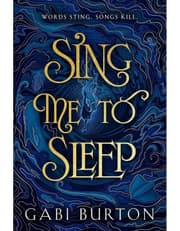 Sing Me To Sleep: A Darkly Enchanting Young Adult Fantasy product image
