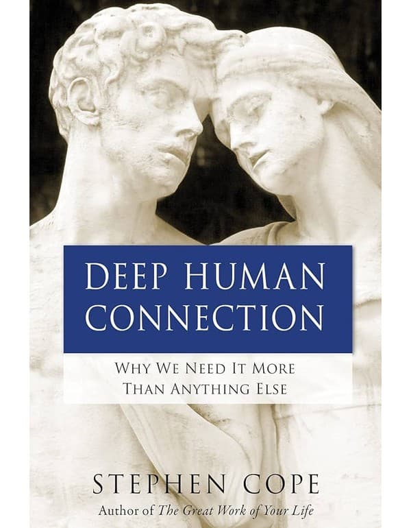 Deep Human Connection