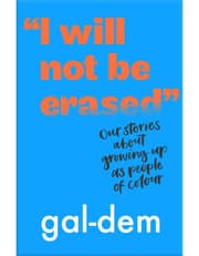 "I Will Not Be Erased": Our stories about growing up as people of colour product image