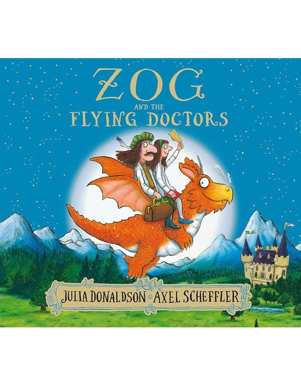 Zog And The Flying Doctors