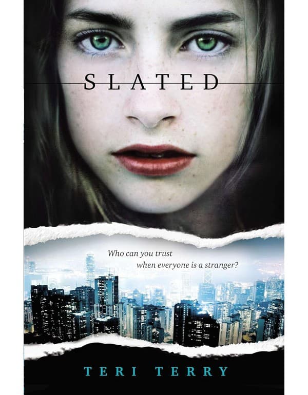 Slated Trilogy: Slated: Book 1