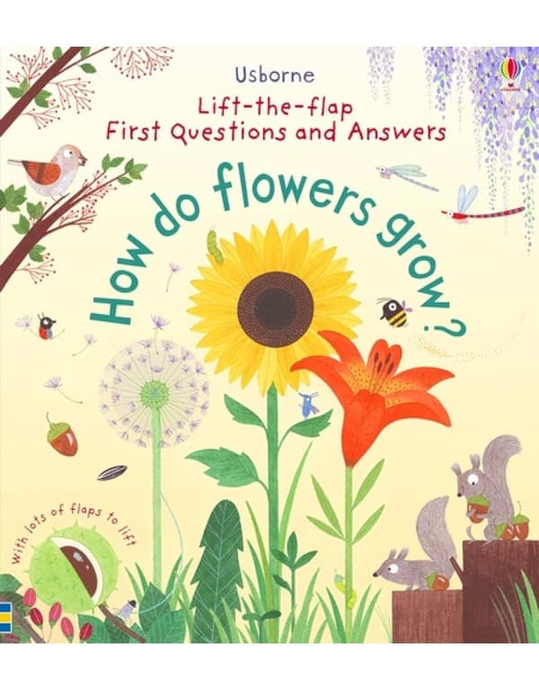 First Questions And Answers: How Do Flowers Grow?