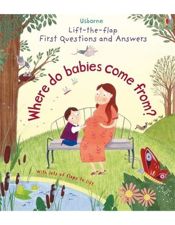 First Questions and Answers: Where do babies come from?