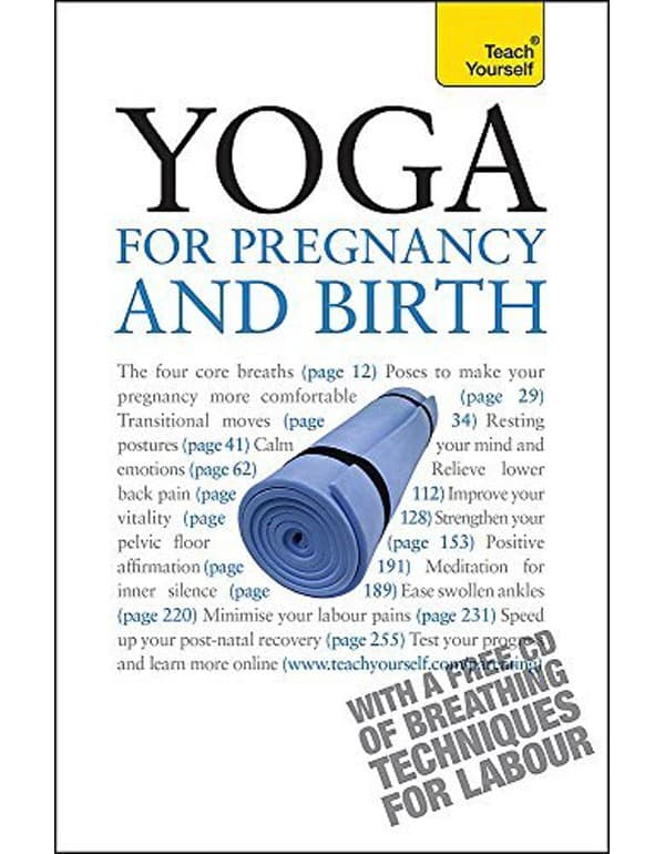 Yoga For Pregnancy And Birth: Teach Yourself