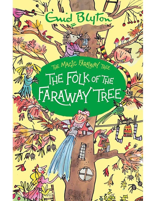 The Magic Faraway Tree: The Folk Of The Faraway Tree: Book 3