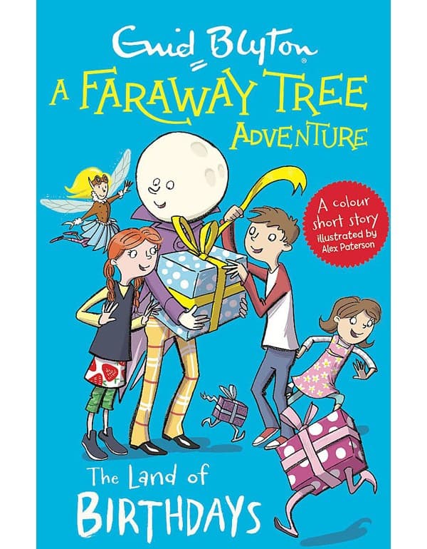 A Faraway Tree Adventure: The Land Of Birthdays: Colour Short Stories