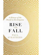 Rise And Fall: A History Of The World In Ten Empires product image