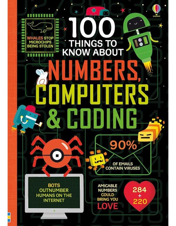 100 Things To Know About Numbers, Computers And Coding