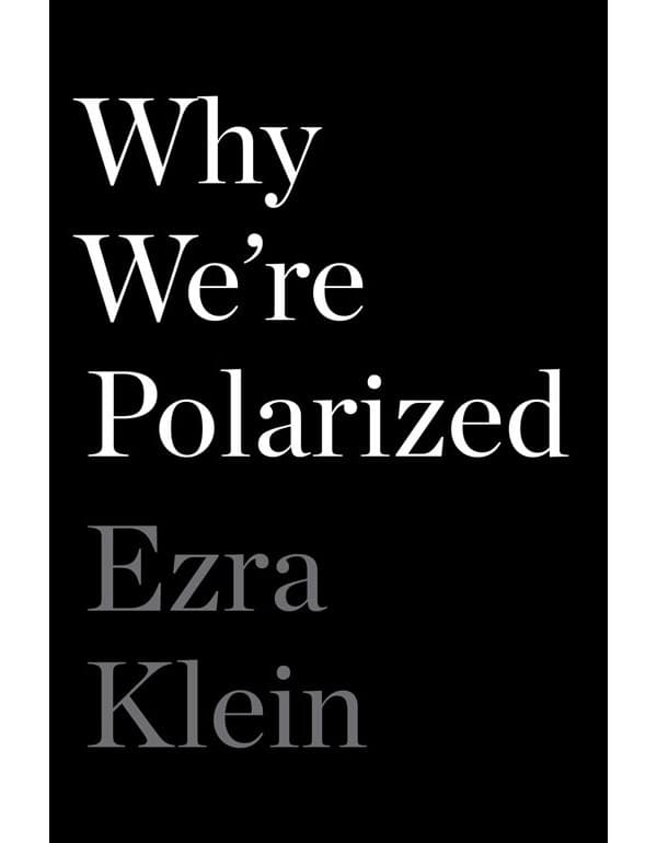 Why We're Polarized