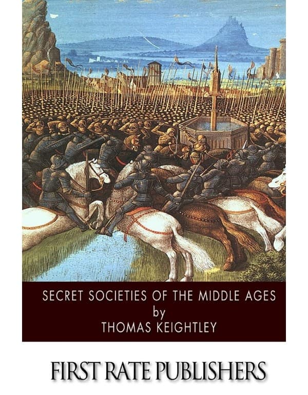 Secret Societies Of The Middle Ages