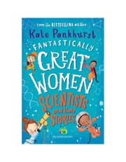 Fantastically Great Women Scientists and Their Stories product image