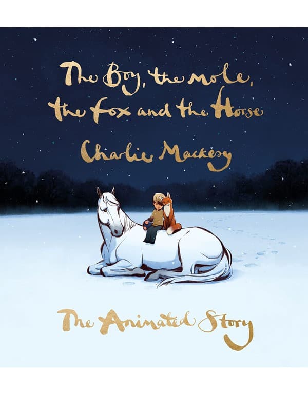 The Boy, the Mole, the Fox and the Horse: The Animated Story