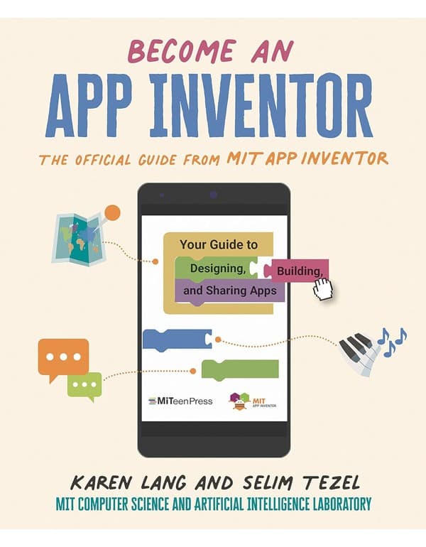 Become An App Inventor The Official Guide From Mit App