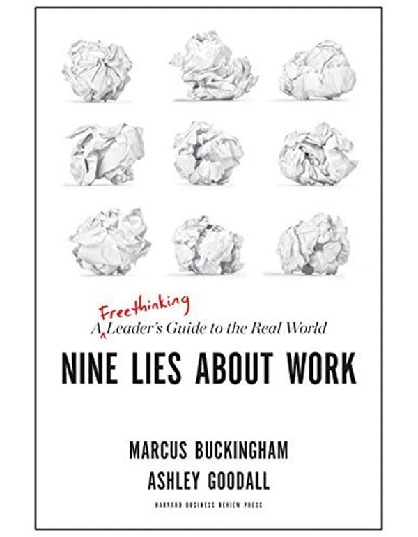 Nine Lies About Work
