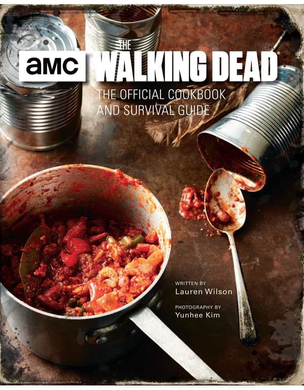 The Walking Dead: The Official Cookbook and Survival Guide
