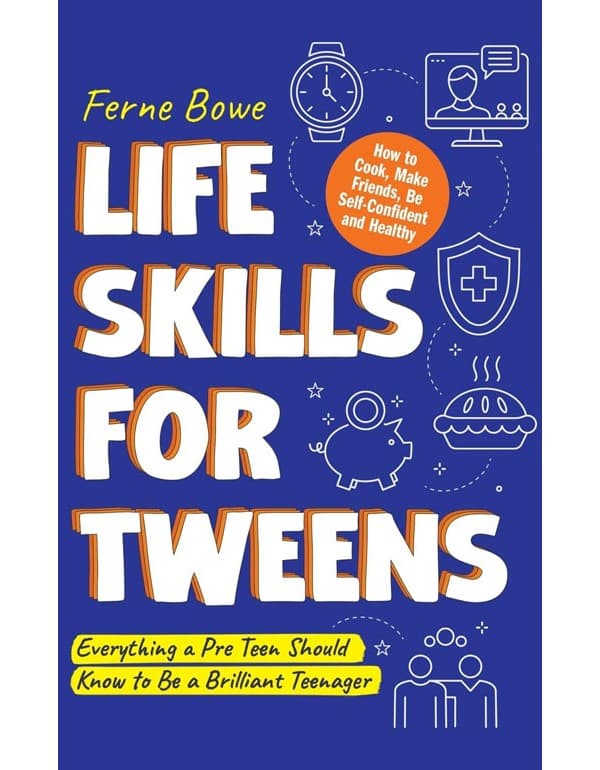 Life Skills For Tweens