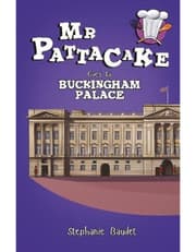 Mr Pattacake Goes to Buckingham Palace product image