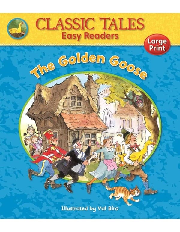 The Golden Goose Classic Tales Easy Readers