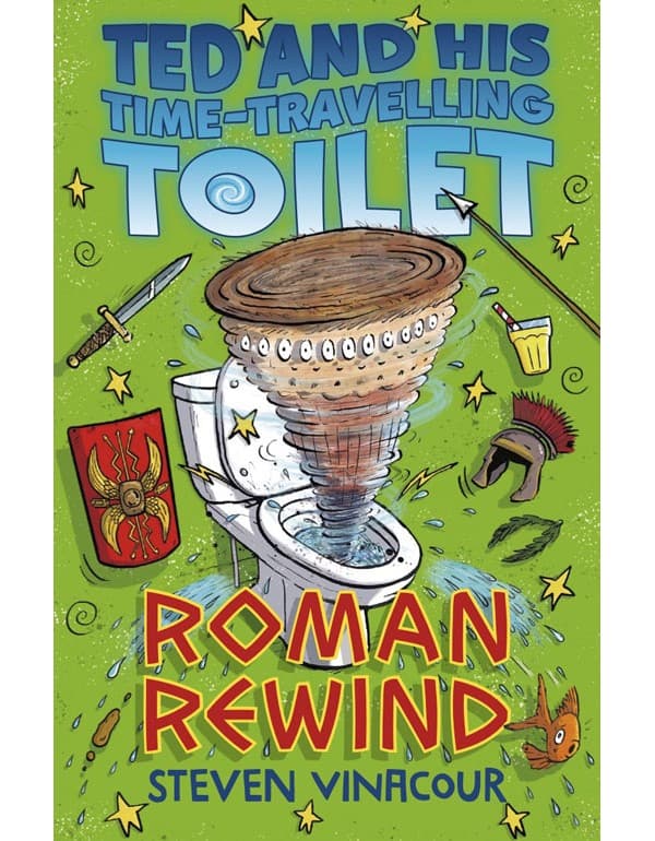 Ted and His Time Travelling Toilet: Roman Rewind