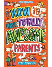 How To Have Totally Awesome Parents product image