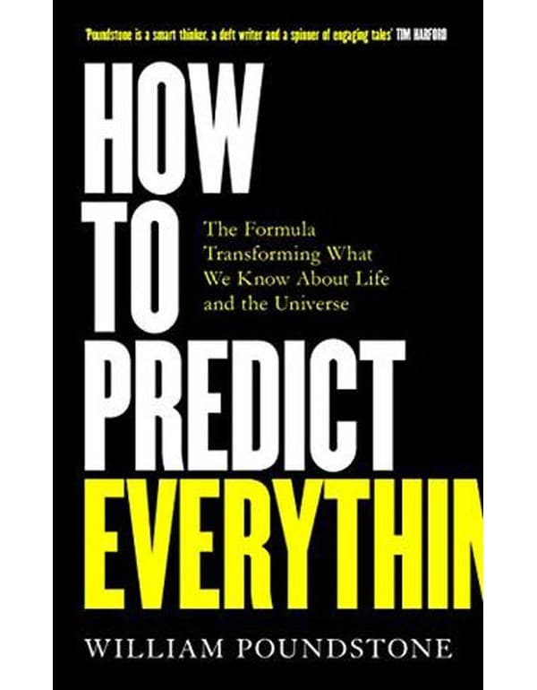 How to Predict Everything