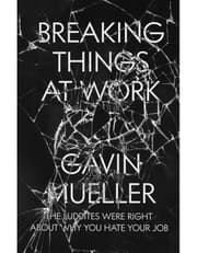 Breaking Things at Work product image
