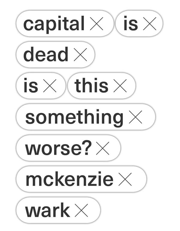Capital Is Dead