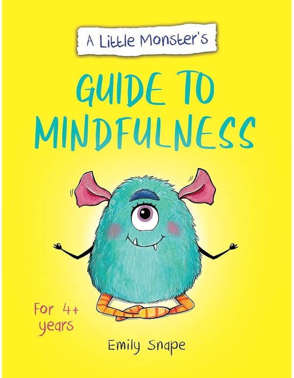 A Little Monsters Guide To Mindfulness