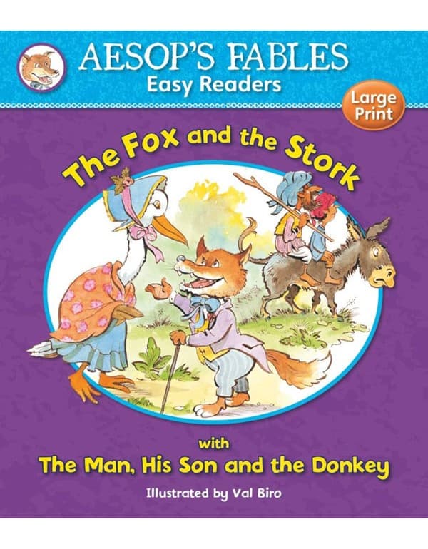 Aesops Fables Easy Readers: The Fox And The Stork