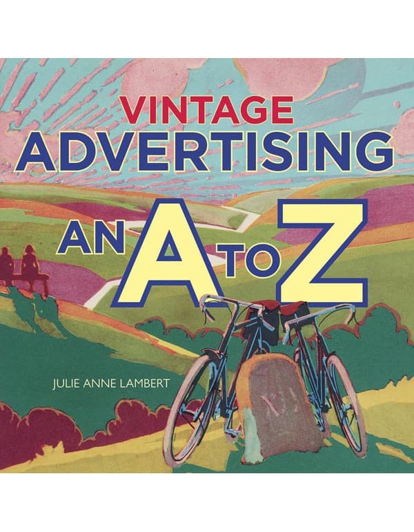 Vintage Advertising – An A to Z