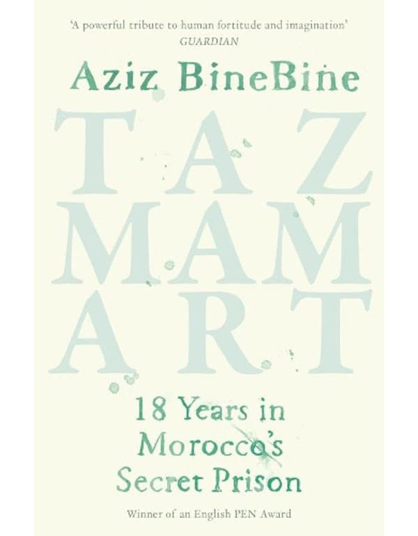 Tazmamart – 18 Years in Morocco`s Secret Prison