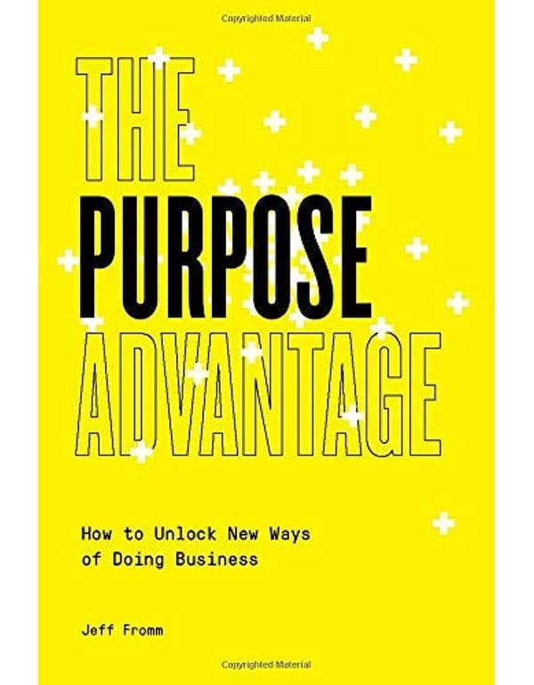 The Purpose Advantage