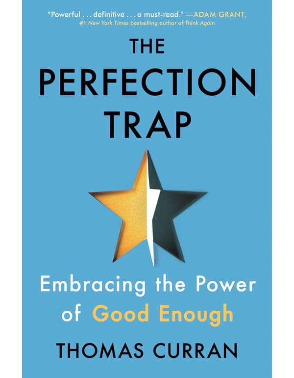 The Perfection Trap: Embracing The Power Of Good Enough